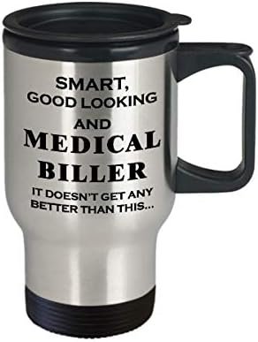 Medical Biller Travel Mug Gifts Coffee Tumbler - Smart And Good Looking - Health... - Image 3